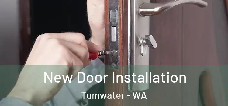  New Door Installation Tumwater - WA