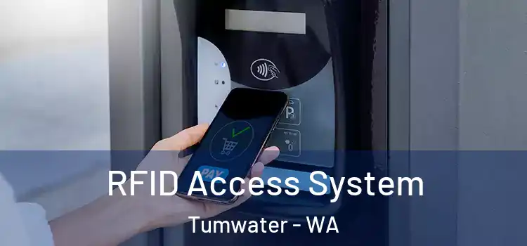 RFID Access System Tumwater - WA